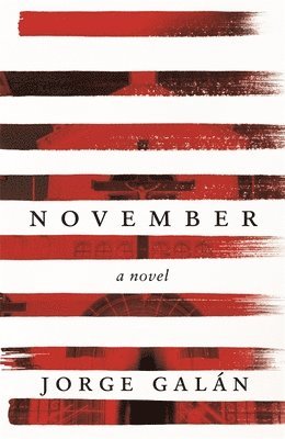 Jorge Galan - November, Inbunden