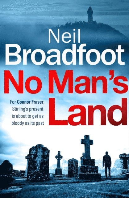 Neil Broadfoot - No Man's Land, E-bok