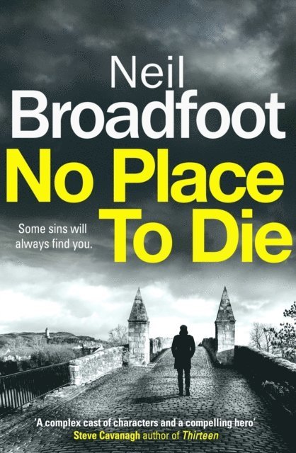 Neil Broadfoot - No Place to Die, E-bok