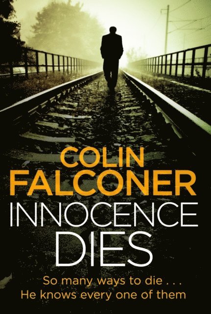 Colin Falconer - Innocence Dies, E-bok