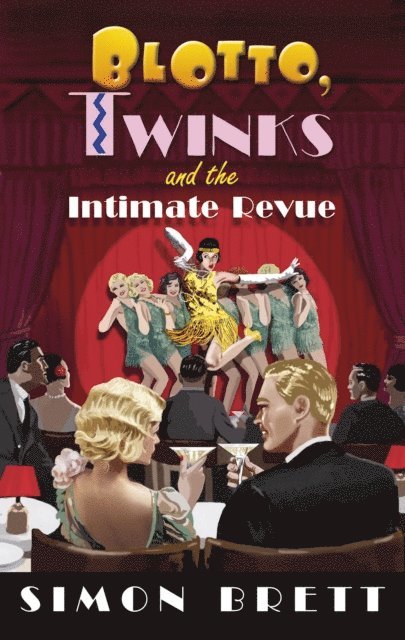 Simon Brett - Blotto, Twinks and the Intimate Revue, E-bok