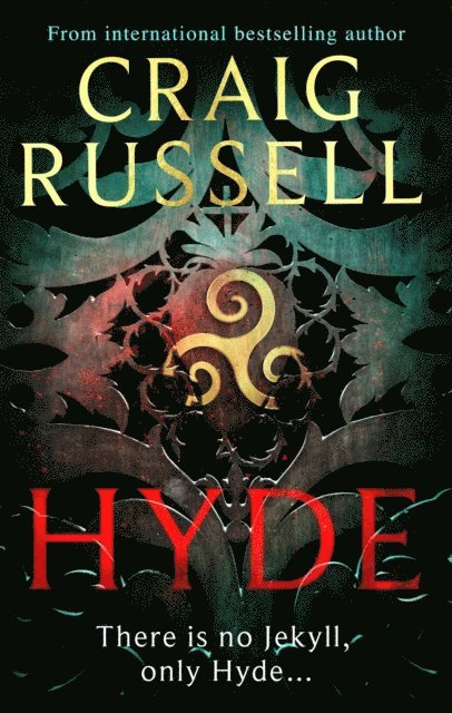 Craig Russell - Hyde: WINNER OF THE 2021 McILVANNEY PRIZE FOR BEST CRIME BOOK OF THE YEAR, E-bok