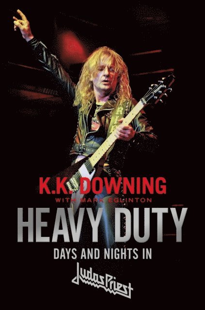 K. K. Downing - Heavy Duty, E-bok