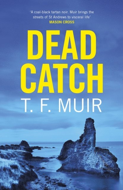T.F. Muir - Dead Catch, E-bok