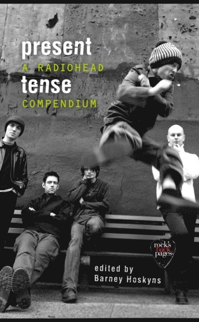 Barney Hoskyns - Present Tense, E-bok