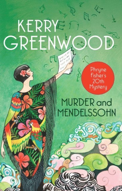 Kerry Greenwood - Murder and Mendelssohn, E-bok