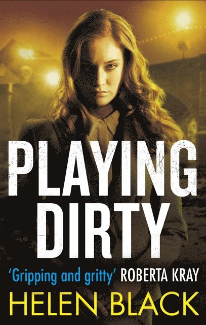 Helen Black - Playing Dirty, E-bok