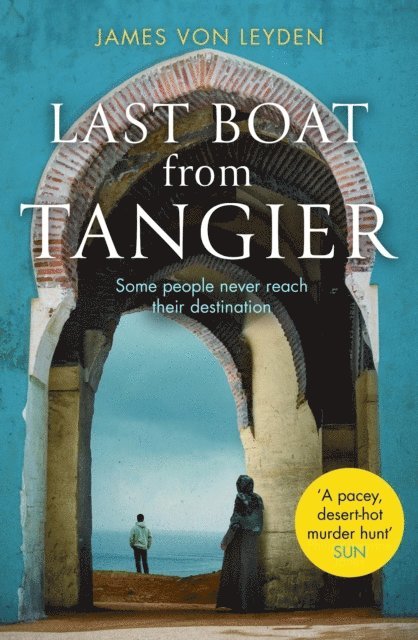 James von Leyden - Last Boat from Tangier, E-bok