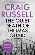The Quiet Death of Thomas Quaid