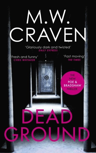 M. W. Craven - Dead Ground, E-bok