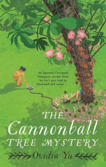 Ovidia Yu - Cannonball Tree Mystery, E-bok