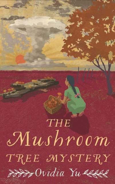 Ovidia Yu - Mushroom Tree Mystery, E-bok
