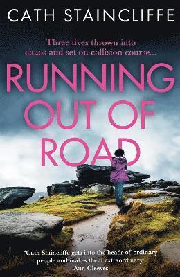 Cath Staincliffe - Running out of Road, Inbunden