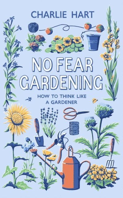Charlie Hart - No Fear Gardening, E-bok