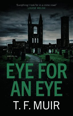 T.F. Muir - Eye for an Eye, Häftad