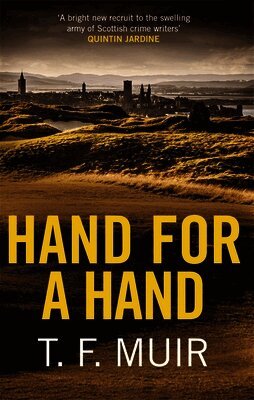T.F. Muir - Hand for a Hand, Häftad. Tillgänglighet: Lägg i varukorg