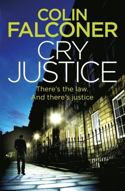 Colin Falconer - Cry Justice, E-bok