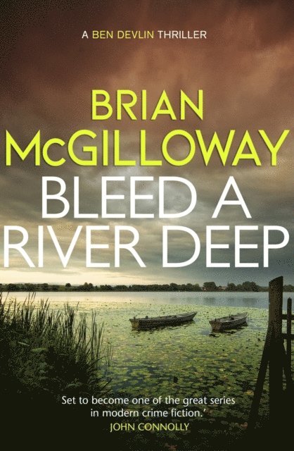 Brian McGilloway - Bleed a River Deep, E-bok