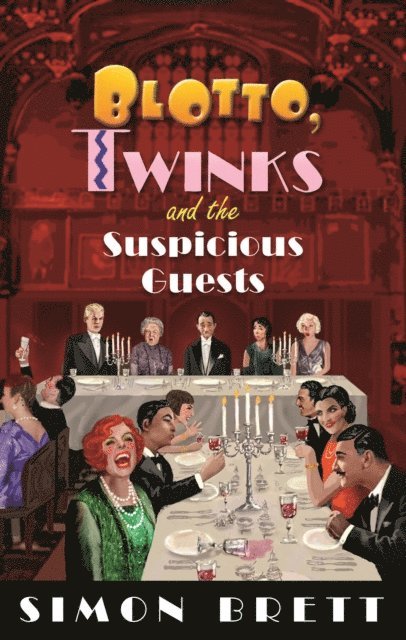 Simon Brett - Blotto, Twinks and the Suspicious Guests, E-bok
