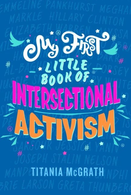 Titania McGrath - My First Little Book of Intersectional Activism, E-bok