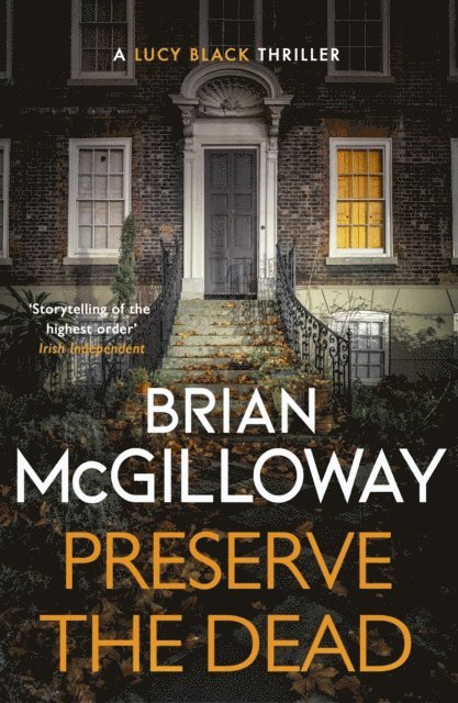 Brian McGilloway - Preserve The Dead, E-bok