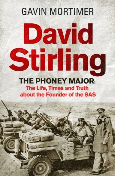 Gavin Mortimer - David Stirling, E-bok