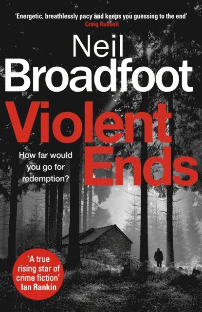 Neil Broadfoot - Violent Ends, E-bok