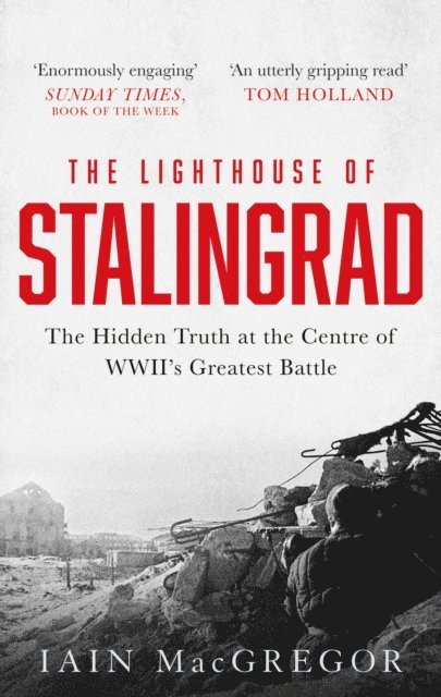 Iain MacGregor - Lighthouse of Stalingrad, E-bok