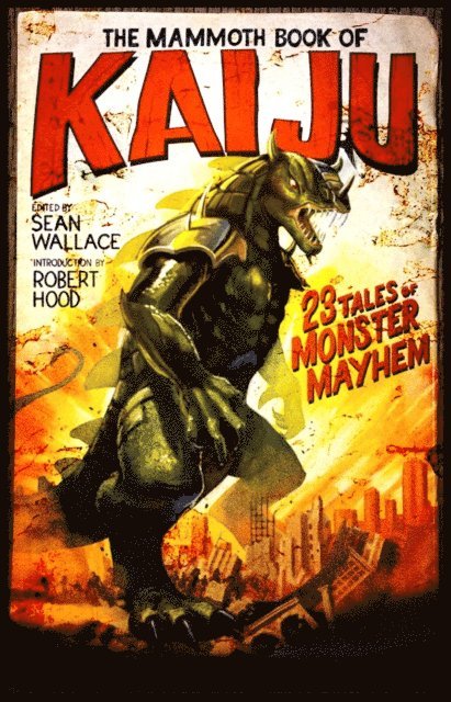 Sean Wallace - Mammoth Book of Kaiju, E-bok