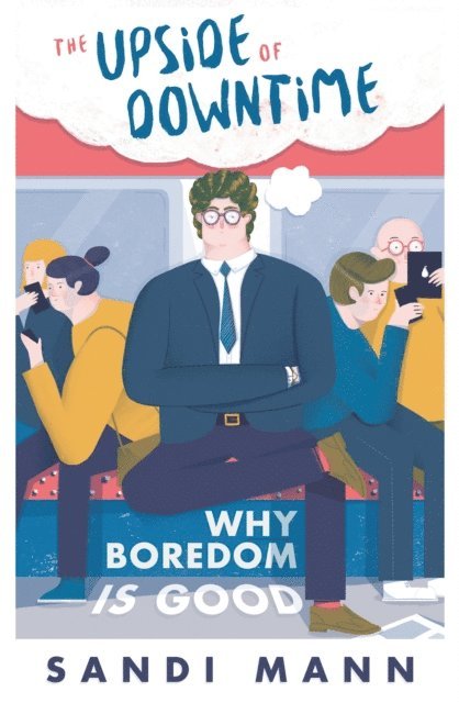 Sandi Mann - Science of Boredom, E-bok