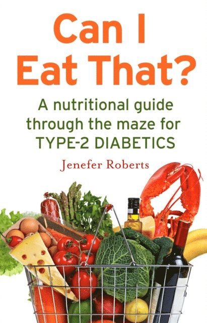 Jenefer Roberts - Can I Eat That?, E-bok