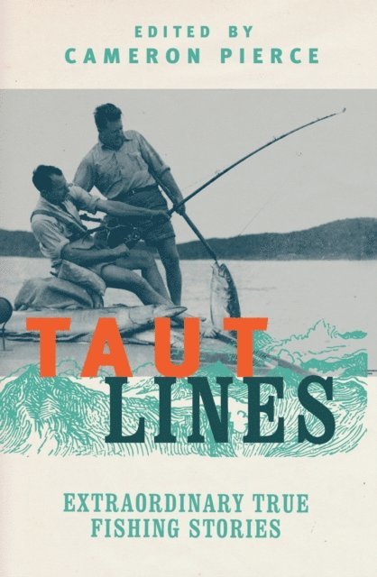 Cameron Pierce - Taut Lines, E-bok
