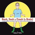 Back, Sack & Crack (& Brain)
