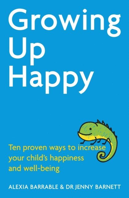 Jenny Barnett, Alexia Barrable - Growing Up Happy, E-bok