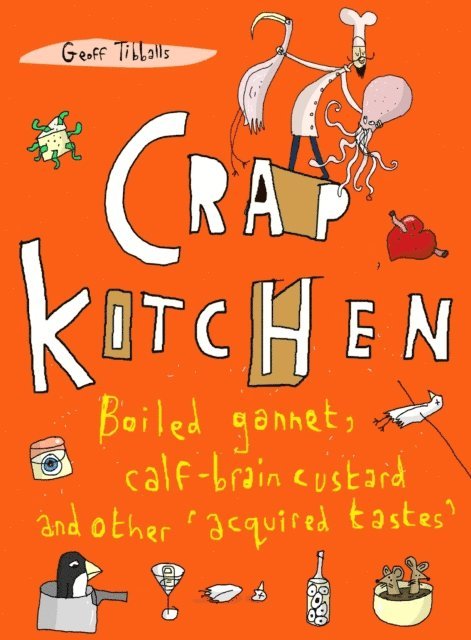 Geoff Tibballs - Crap Kitchen, E-bok