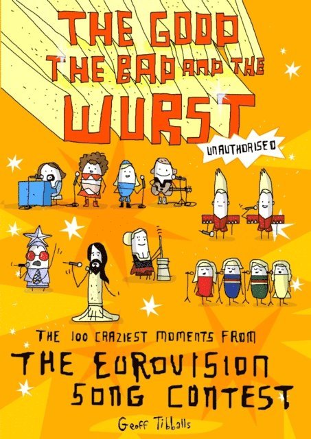 Geoff Tibballs - Good, the Bad and the Wurst, E-bok