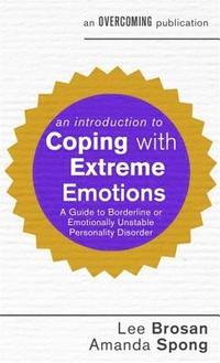 An Introduction to Coping with Extreme Emotions