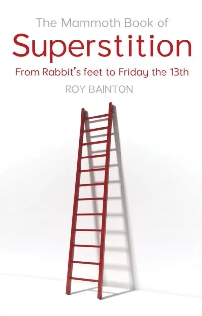 Roy Bainton - Mammoth Book of Superstition, E-bok. Tillgänglighet: Lägg i varukorg