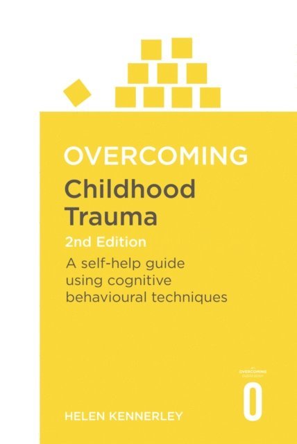 Helen Kennerley - Overcoming Childhood Trauma 2nd Edition, E-bok