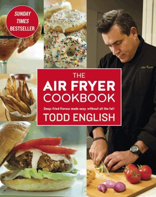 Todd English - Air Fryer Cookbook, E-bok