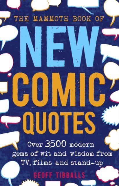Geoff Tibballs - Mammoth Book of New Comic Quotes, E-bok