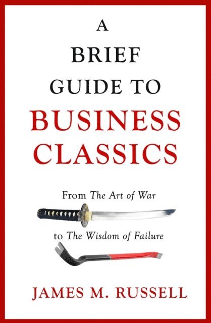 James M. Russell - Brief Guide to Business Classics, E-bok