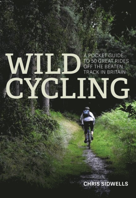 Chris Sidwells - Wild Cycling, E-bok