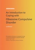 Introduction to Coping with Obsessive Compulsive Disorder, 2nd Edition