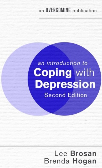 Brenda Hogan, Lee Brosan - Introduction to Coping with Depression, 2nd Edition, E-bok