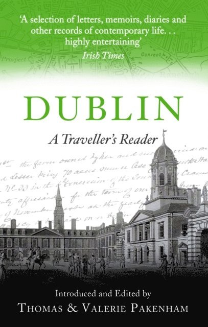 Valerie Pakenham, Thomas Pakenham - Dublin, E-bok
