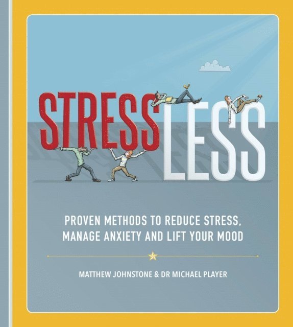 Michael Player, Matthew Johnstone - StressLess, E-bok