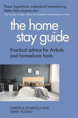 Gabriela Domicelj, Derek Young - Home Stay Guide, Häftad. Tillgänglighet: Lägg i varukorg