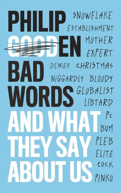 Philip Gooden - Bad Words, E-bok