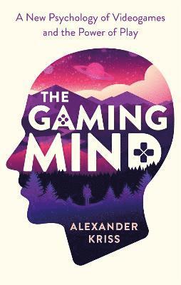 Gaming Mind av Alexander Kriss